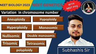 AneuploidyHypoploidyMonosomicnullisomicDouble monosomicpolyploidyTrisomicTetrasomicNEET 2023 [upl. by Elledoj470]