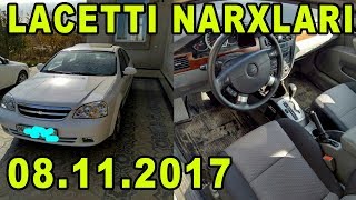 LACETTI AVTO NARXLARI 08112017  MASHINA NARXLARI 2017 MOSHINA BOZORI [upl. by Ettezil777]