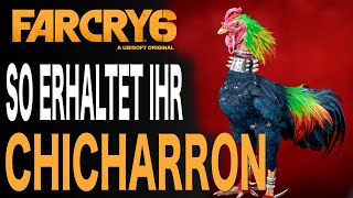 Farr Cry 6 Guide  So erhaltet Ihr Chicharron  Amigo Guide  Trophy Relevant  Stolz wie Bolle [upl. by Ivah895]