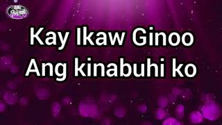 Labaw Sa Tanang Butang  KARAOKE BampGJ Music [upl. by Sila]