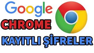 Google Chrome Kayıtlı Şifreleri Görme ve Silme Telefon PC [upl. by Berri740]