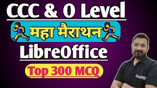 Libreoffice Marathon for CCC amp O Level  ccc exam preparation [upl. by Gorrono]