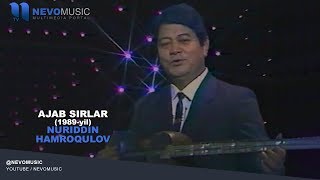 Nuriddin Hamroqulov  Ajab sirlar  Нуриддин Хамрокулов  Ажаб сирлар 1989 yil [upl. by Annaxor]