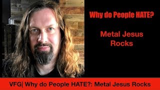 Why do People HATE Metal Jesus Rocks [upl. by Ardnoek547]