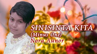 SINISINTA KITA  Nora Aunor Minus One OPM [upl. by Barth]