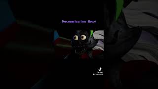 Decommission Roxy fnaf fnafgame fnafsecuritybreach roxy securitybreach fivenightsatfreddys [upl. by Araiet797]