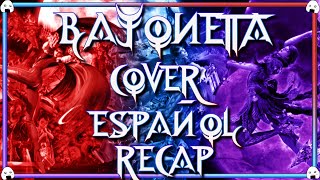 🎶🎤Bayonetta Saga  Cover Español Recap🎶🎤 [upl. by Stephana]