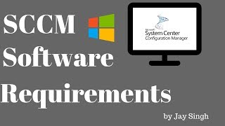 Part 2  SCCM Software Requirements [upl. by Eyanaj]