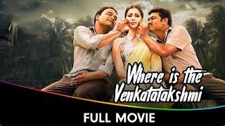 Where is the Venkatalakshmi  Hindi Dubbed Horror Movie  Raai Laxmi Pujita Ponnada Madhunandan [upl. by Avlem610]