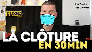 Cours  La Clôture des Comptes en 30 minutes  Comptabilité [upl. by Terrag712]