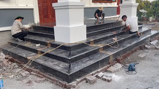 Technology Building amp Install Granite Very Big on Porch Step The Most Accurate Beautiful [upl. by Blanchard996]