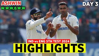 India vs England 5th Test Day 3 Highlights 2024  IND vs ENG 2024  IND vs ENG 5th Test Highlights [upl. by Chaim]