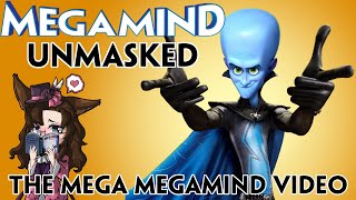 Megamind Unmasked The Mega Megamind Video [upl. by Jacky10]