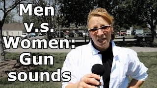 Men vs Women Machine Gun Noises [upl. by Michigan966]