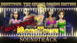 BoneTown The Second Coming Edition The Game Soundtrack bernt 03 [upl. by Helbon]