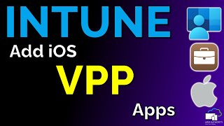 How to Add iOS VPP apps to Microsoft Intune apple mdm microsoft [upl. by Walburga]