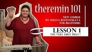 Theremin101 Lesson01 by Olesya Rostovskaya  Your Very First Piece [upl. by Joella751]