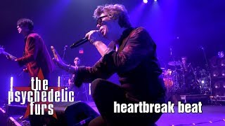 The Psychedelic Furs  quotHeartbreak Beatquot live 071319 Franklin Music Hall Philadelphia PA [upl. by Arvid]