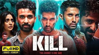 Kill Full Hindi Movie 2024  Lakshya Lalwani Raghav Juyal Tanya Maniktala  HD Facts amp Reviews [upl. by Odom784]