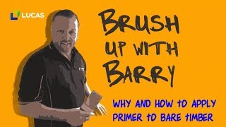 Why and How to Apply Primer to Bare Timber  Tutorial [upl. by Miguelita]