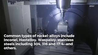 5 MetalCutting Tips for NickelBased HighTemp Alloys [upl. by Devora705]