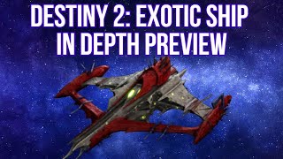 Destiny 2  REFASHIONED SHAPES EXOTIC SHIP  4K IN DEPTH PREVIEW [upl. by Netsruk202]