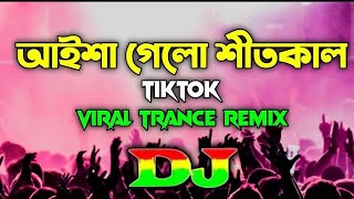 Aisha Gelo Shit Kal  Dj Tiktok Viral Trance Remix 2024  djsujoy [upl. by Ahsemac]