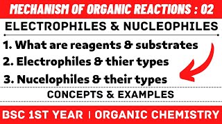 Reagents and Substrates Electrophiles amp Nucleophiles  Mechanism of organic reactions  Chemboost [upl. by Ecneps636]