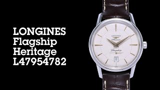 Longines Flagship Heritage L47954782 [upl. by Alejoa]