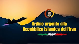 Italiano  Ordine urgente alla Repubblica Islamica dellIran [upl. by Walters]