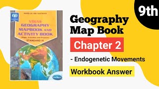 Std 9th  Geography  Map Book  Chapter 2  Endogenetic Movements  Workbook Answer  SolutionBuddy [upl. by Einnoc]