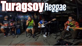 Turagsoy  Tropa Vibes Reggae Cover remake [upl. by Hamnet]