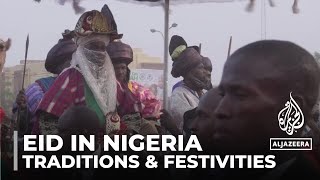 Eid celebrations in Nigeria Centuriesold traditions mark festivities [upl. by Miles]