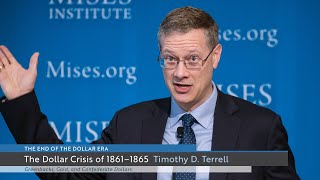 The Dollar Crisis of 1861–1865 Greenbacks Gold and Confederate Dollars  Timothy Terrell [upl. by Belia646]