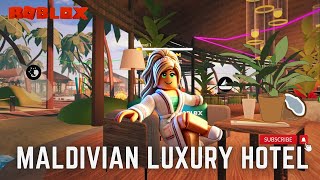 Exploring the 🌴Maldivian Luxury Hotel in Roblox 🏨 Ultimate Resort Tour  Roblox [upl. by Hay]