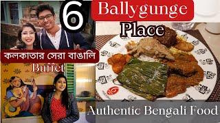 Ballygunge Place Buffet Menu  Best Unlimited Bengali Buffet in Kolkata  Must visit place [upl. by Ahsikad]