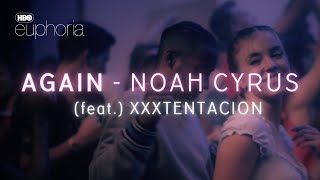 Euphoria Multi Character  Again  Noah Cyrus feat XXXTENTACION  Nate Cassie Maddy McKay [upl. by Dnamra]