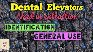 DENTAL ELEVATORS USED IN EXTRACTION [upl. by Wiburg]