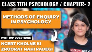 Methods of Enquiry in Psychology Class 11 Psychology Chapter 2 NCERT One Shot Explanation in Hindi [upl. by Ulani]