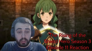 The Rising of the Shield Hero Season 3 Episode 11 Reaction [upl. by Bethina]