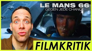 Le Mans 66  Gegen jede Chance  Review Kritik [upl. by Erlene]