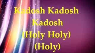 Paul Wilbur  Kadosh Holy  Lyrics and Translation [upl. by Swithbart]