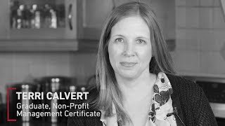 NonProfit Management Certificate Graduate  Terri Calvert [upl. by Emilio]