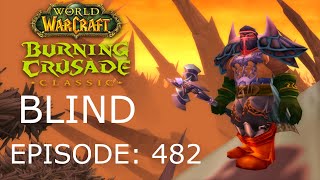 All About Apexis Shards  WoW TBC Classic BLIND 482 [upl. by Tterej]