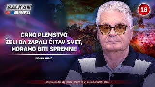 INTERVJU Dejan Lučić  Crno plemstvo želi da zapali čitav svet moramo biti spremni 292021 [upl. by Miksen283]