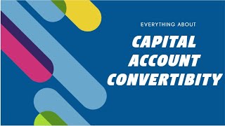 Capital Account Convertibility Explained Simply [upl. by Einre420]