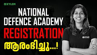 🛑 National Defence Academy Registration ആരംഭിച്ചു 🛑  Xylem JEEnius [upl. by Kannan]