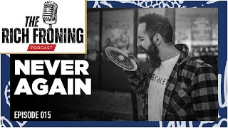 We’ll NEVER Do This Again  The Rich Froning Podcast 015 [upl. by Ahsinom]