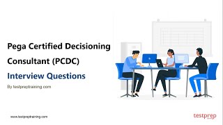 Pega Certified Decisioning Consultant PCDC Interview Questions [upl. by Perron]