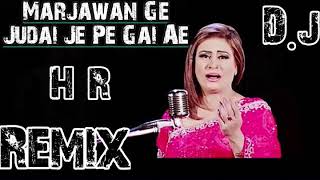 Marjawan Ge Judai Je Pe Gai Ae  Naseebo Lal Remix  PunjabiOldSong [upl. by Meyeroff]